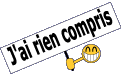 J'ai rien compris :incompris: